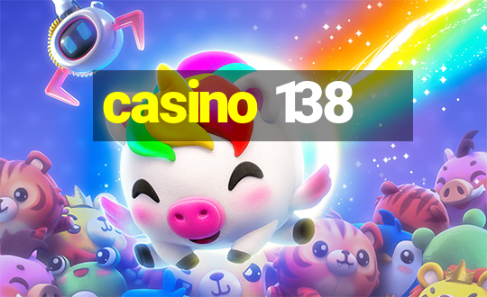 casino 138