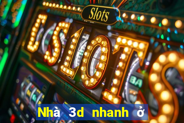 Nhà 3d nhanh ở An Huy