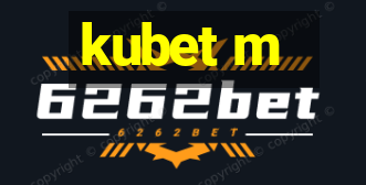 kubet m