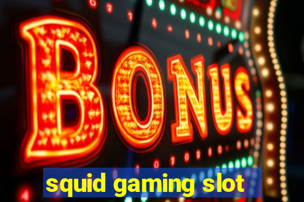 squid gaming slot