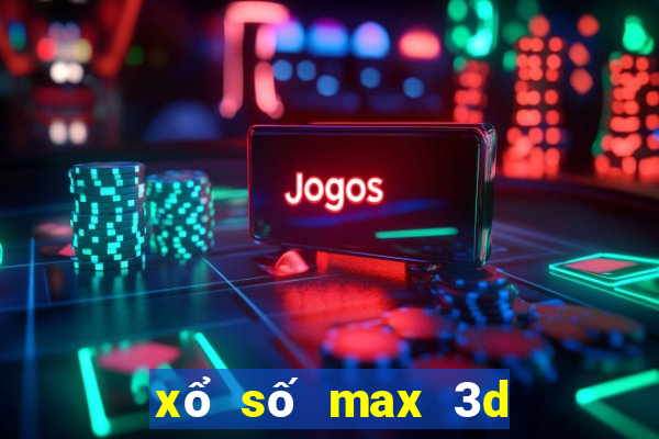 xổ số max 3d pro hôm nay