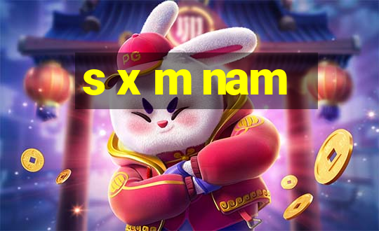 s x m nam