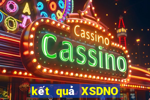 kết quả XSDNO ngày 25