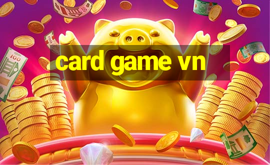 card game vn