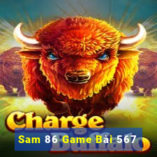 Sam 86 Game Bài 567