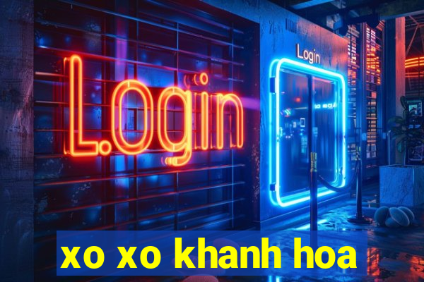 xo xo khanh hoa