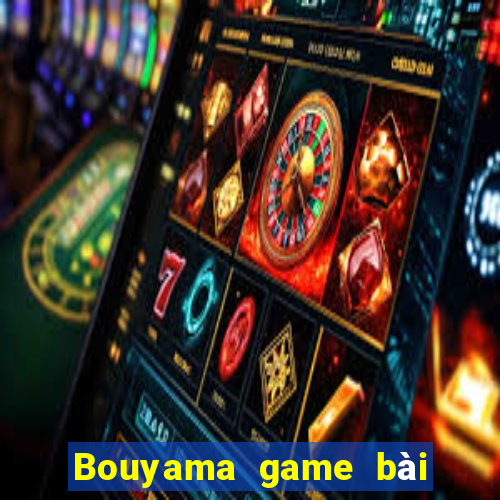 Bouyama game bài Tây Đô ios