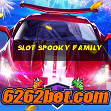 slot spooky family