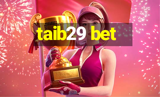 taib29 bet