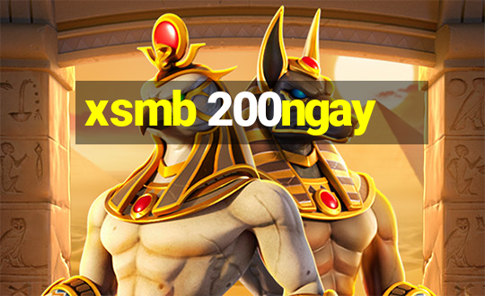 xsmb 200ngay