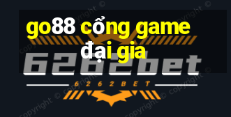 go88 cổng game đại gia