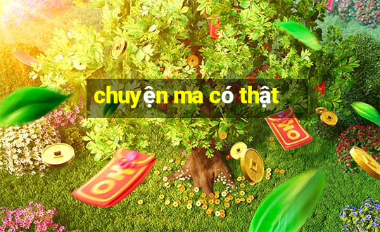 chuyện ma có thật