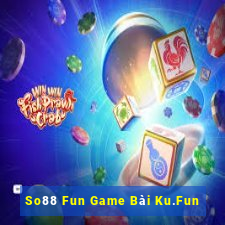 So88 Fun Game Bài Ku.Fun