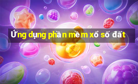 Ứng dụng phần mềm xổ số đất