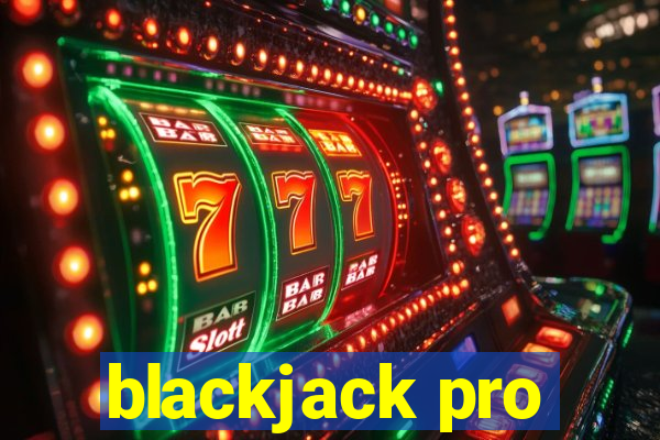 blackjack pro