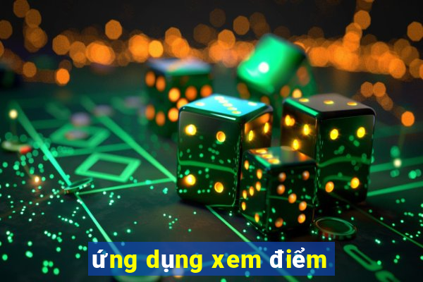 ứng dụng xem điểm