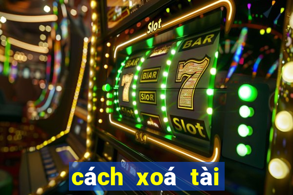 cách xoá tài khoản 11bet