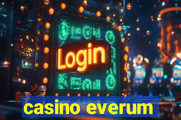 casino everum