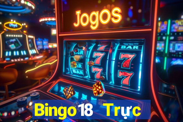 Bingo18 Trực tiếp Chủ Nhật