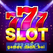 games danh bai tien len