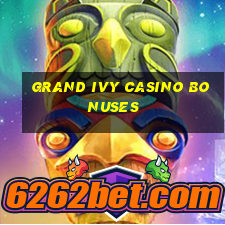 grand ivy casino bonuses