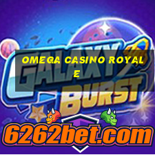 omega casino royale