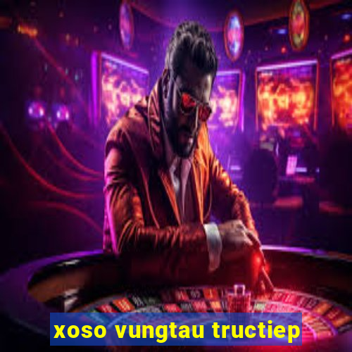 xoso vungtau tructiep