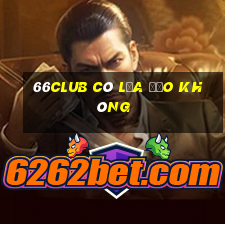 66club có lừa đảo không