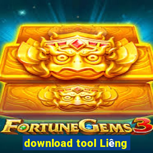 download tool Liêng