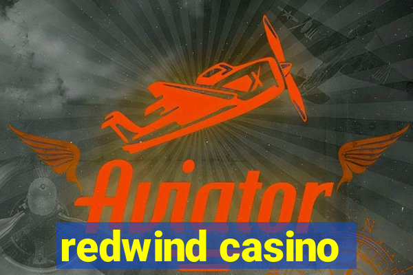 redwind casino