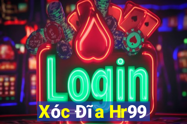 Xóc Đĩa Hr99