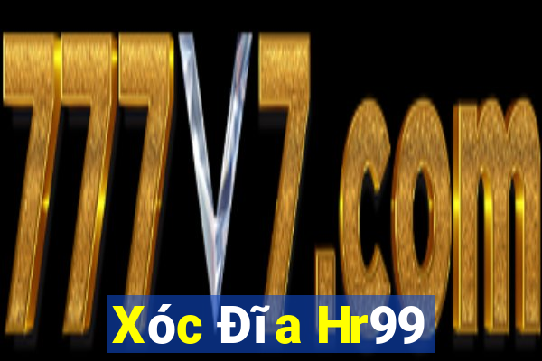 Xóc Đĩa Hr99