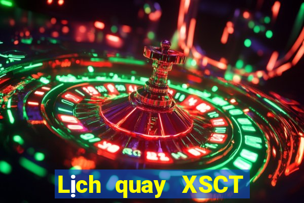 Lịch quay XSCT Chủ Nhật