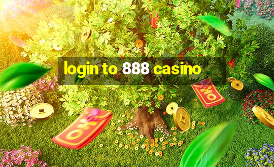 login to 888 casino