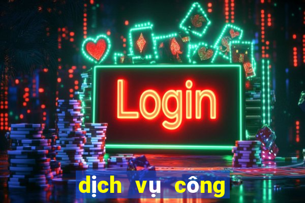 dịch vụ công trực tuyến