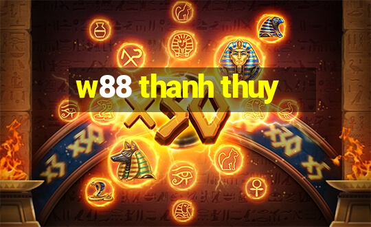 w88 thanh thuy