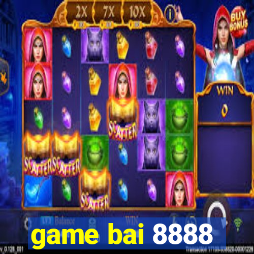 game bai 8888