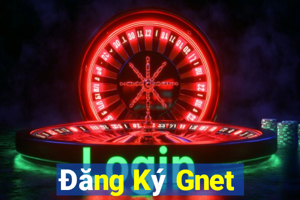 Đăng Ký Gnet