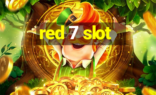 red 7 slot