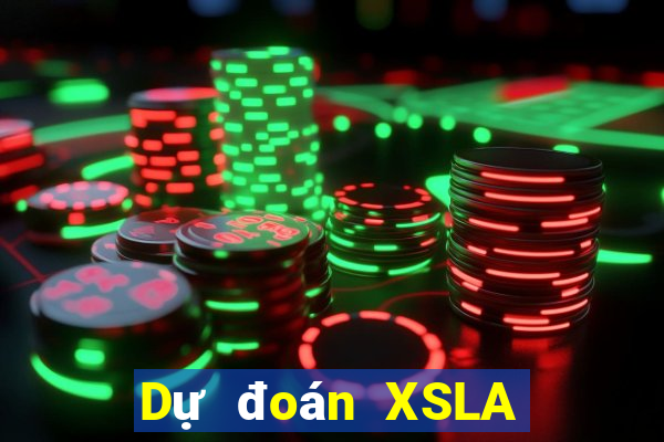 Dự đoán XSLA ngày 2