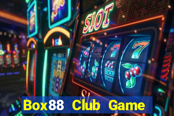 Box88 Club Game Bài Dubai