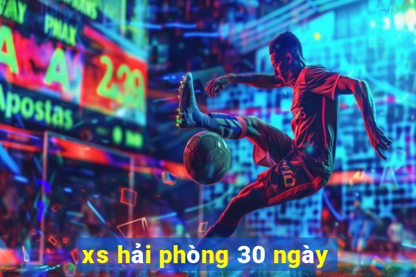 xs hải phòng 30 ngày