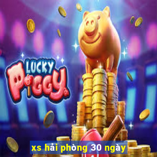 xs hải phòng 30 ngày