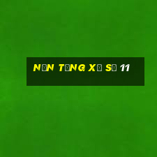 Nền tảng xổ số 11