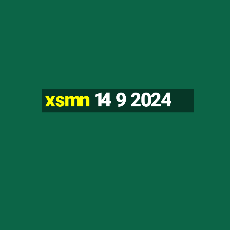 xsmn 14 9 2024