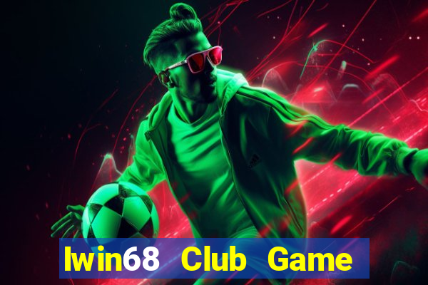 Iwin68 Club Game Bài Sunwin