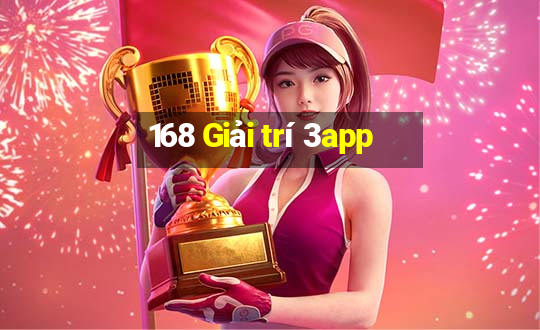 168 Giải trí 3app