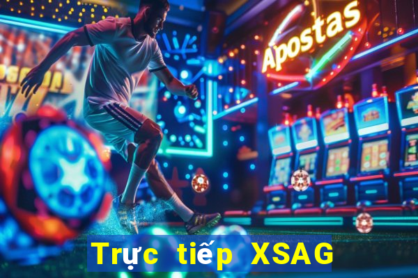 Trực tiếp XSAG ngày 20