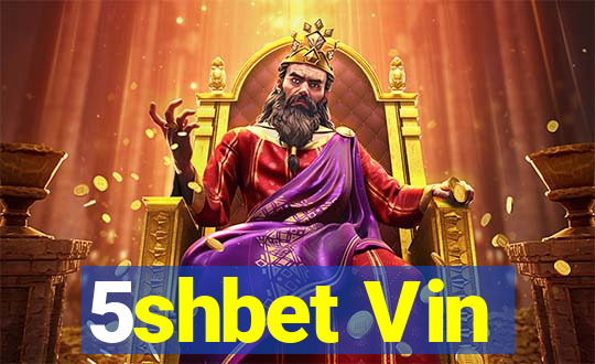 5shbet Vin