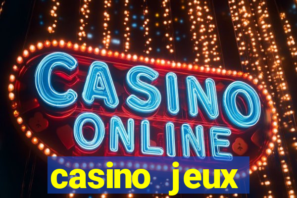 casino jeux gratuits en ligne